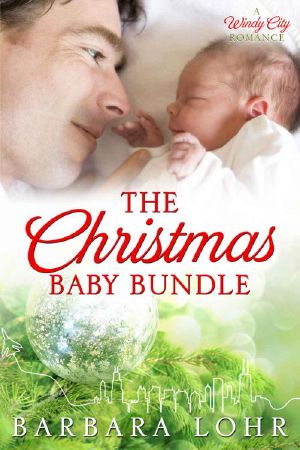 [Windy City Romance 04] • The Christmas Baby Bundle · Novella